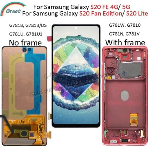 AMOLED For Samsung Galaxy S20 FE 5G Display With Frame Touch Screen Digitizer For Samsung S20 Fan Edition S20 Lite LCD G781B