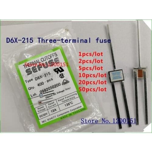 D6X-215 Three-terminal fuse 12A DC32V 139 Degrees Celsius