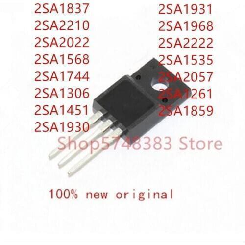 10PCS 2SA1837 2SA2210 2SA2022 2SA1568 2SA1744 2SA1306 2SA1451 2SA1930 2SA1931 2SA1968 2SA2222 2SA1535 2SA2057 2SA1261 2SA1859