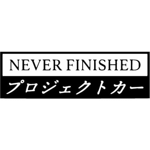 Hot Personality Sell Personal Car Stickers NEVER FINISHED Stance Daily Drift Decals Auto Stickers PVC Apply To Car Window window