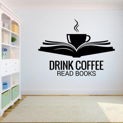 Drink Coffee Read Books Kids Room Wall Stickers Reading Room Library Vinyl Decals Mural Bookstore Decor Motivational Decal G851