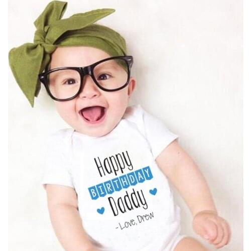 Happy Birthday Daddy Printed Baby Rompers Cotton Infant Body Short Sleeve Clothing Baby Jumpsuit Baby Boy Girl Clothes