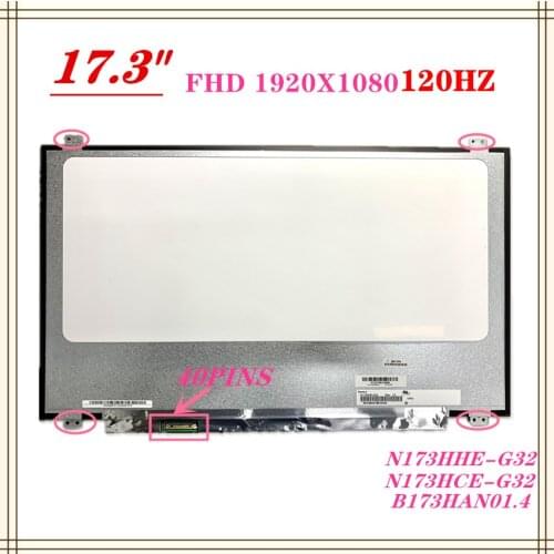 Free ship 99% color 120HZ FHD IPS Laptop lcd screen N173HCE-G32 FIT N173HHE-G32 B173QTN01.4 B173HAN01.4 B173HAN03.2 B173HAN03.1