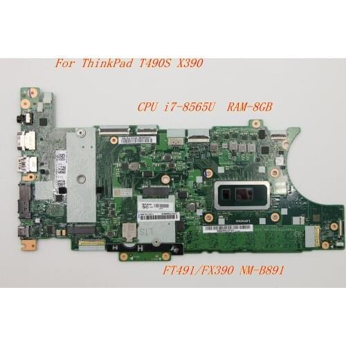 For Lenovo ThinkPad T490S laptop motherboard FT491/FX390 NM-B891 CPU i7-8565U RAM-8GB FRU 01HX910 01HX912 01HX911 5B20W72896