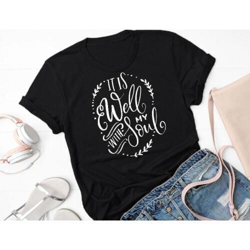 It is well with my soul T-Shirt Graphic Christian Slogan Short Sleeve Tee Hipster yellow Faith Camisetas Christian Gift Tops