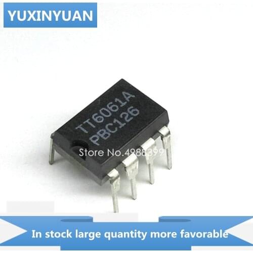 YUXINYUAN 10PCS/LOT TT6061A TT6061 TT 6061A T6061A DIP8 in stock in stock