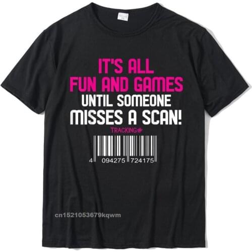 Funny Postal Worker Mail Carrier Its All Fun And Games T-Shirt T Shirt Personalized Fashion Cotton Tops T Shirt Casual For Men