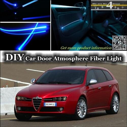For Alfa Romeo 159 AR interior Ambient Light Tuning Atmosphere Fiber Optic Band Lights Inside Door Panel illumination Tuning