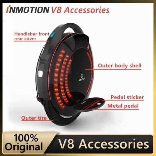 Original INMOTION V8 Self Balance Scooter Charger Body Shell Protect Cover Pad Handle Pedal Sticker Outer Inner Tires LED Parts