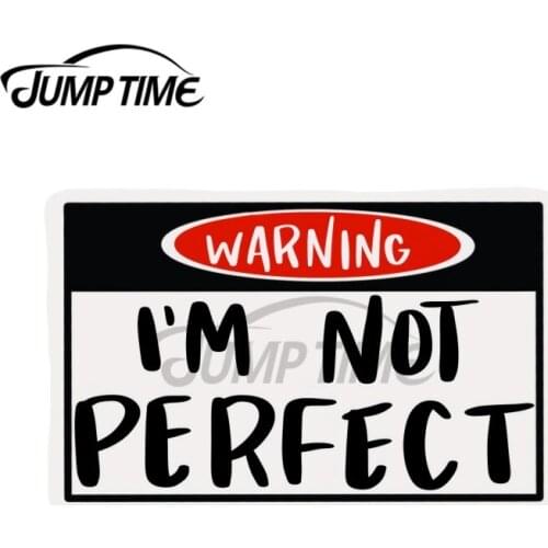 JumpTime 13 x 8.5 cm WARNING I'm Not Perfect Camper Decal Trunk Anime Car Stickers Silhouette Motorcycle Personality Decoration