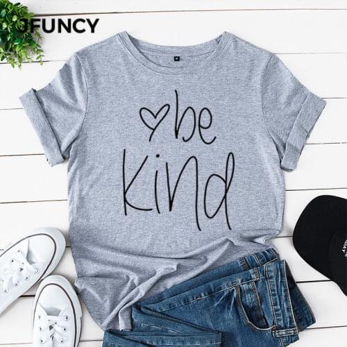 JFUNCY Summer Cotton Women T-shirts Be Kind Letter Graphic Tee Shirt Plus Size Loose Casual Mujer Tshirt Harajuku Female Tops