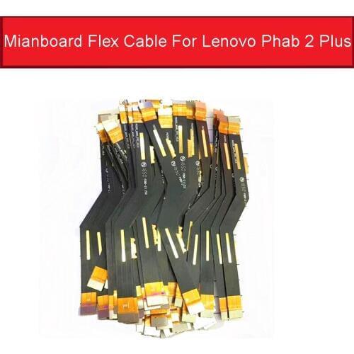 Main Connector Motherboard Mainboard Flex Cable For Lenovo phab 2 plus Mainboard Flex Ribbon Cable Replacement Repair Parts