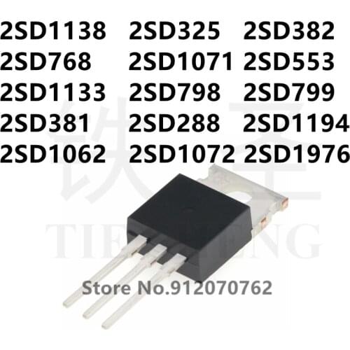 10PCS 2SD1138 2SD325 2SD382 2SD768 2SD1071 2SD553 2SD1133 2SD798 2SD799 2SD381 2SD288 2SD1194 2SD1062 2SD1072 2SD1976 TO-220