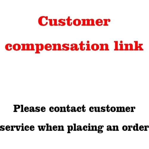 Customer compensation link （Please contact customer service when placing an order