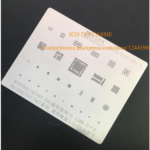 For OPPO R9/A59/A37 For VIVO Y67 series For MT6755V/6750V CPU BGA Stencil CPU Wifi BGA Direct Heating Template 0.12mm Thickness