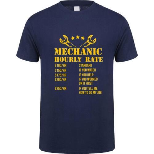 Funny Mechanic Hourly Rates T Shirt Summer Men Short Sleeve Cotton Mechanic T-Shirt Men Clothing Tops TM-009