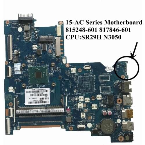 SZWXZY For HP 15-AC Series Laptop Motherboard With SR29H N3050 CPU 815248-601 817846-601 ABQ52 LA-C811P 100% Working