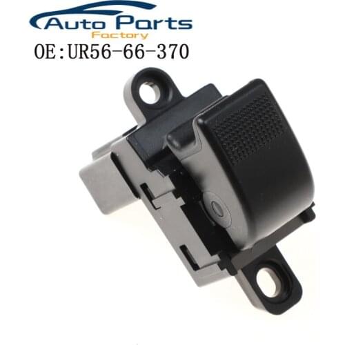 New High Quality For Mazda Auto 2006-2011 BT-50 Lifting Single Switch Power Window Switch UR56-66-370 UR5666370