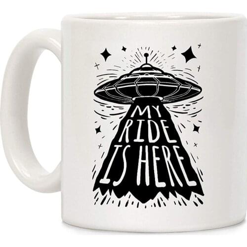 My ride Is Here White 11 Ounce Ceramic Coffee Mug