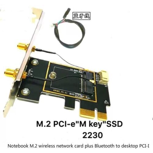 NGFF M.2 to PCI-E Desktop Adapter Board Card Wireless Network Card Intel 8260 9260 AX200
