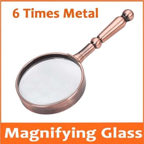 6X Handheld Metal Magnifier Reading newspapers 6 times magnifying glass antique jade observation testing for old Man or children