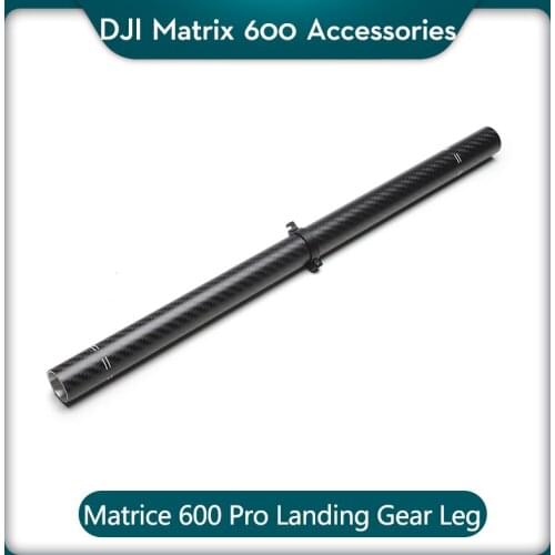 DJI Matrice 600 Pro Landing Gear Leg for Matrice 600 Pro Drone Accessories