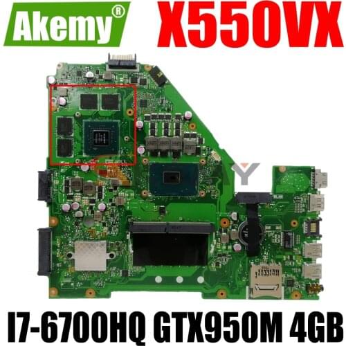 AKEMY X550VX Laptop motherboard for ASUS X550VX X550V FH5900V original mainboard 4GB-RAM I7-6700HQ GTX950M 4GB
