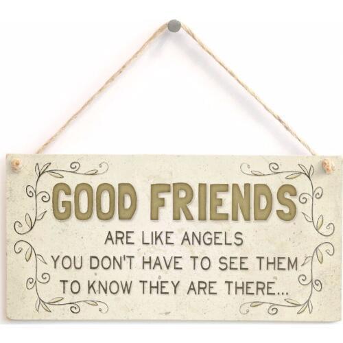 Meijiafei Good Friends are like angels you don't have to see them to know they are there... - Gift Sign Meaningful Words 10"x5"