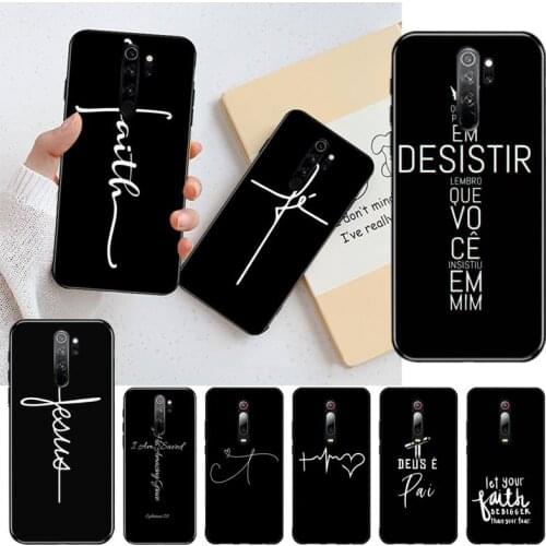 HPCHCJHM Faith Christian Religious Jesus Soft Silicone Black Phone Case for Redmi Note 9 8 8A 8T 7 6 6A 5 5A 4 4X 4A Go Pro