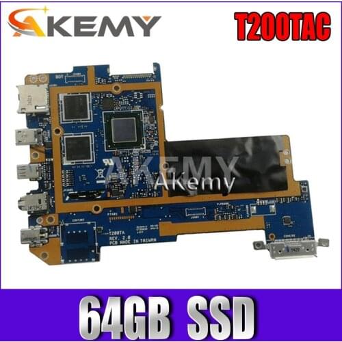 Akemy T200TAC tablet PC Logic motherboard 2G /Z3795 CPU 64GB SSD For Asus T200TAC T200TA T200T mainboard 90NB06I0-R00040