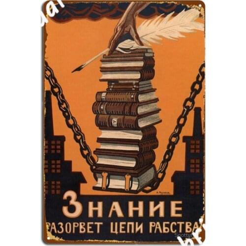 Knowledge Will Break The Chains Of Slaverys Metal Signs Club Home pub Garage Vintage Plaques Tin sign Posters