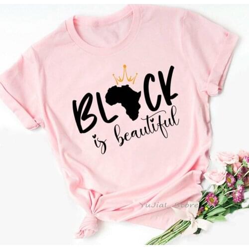 Black Is Beautiful Letter Print Pink Tshirt Women African Black Queen Melanin Poppin T Shirt Femme Summer Fashion T-Shirt Tops
