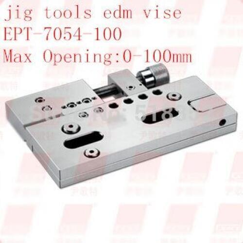 EPT-7054 Precision EDM Vises Triaxial Adjustable open:0-100mm SUS440 Stainless Steel Vice Jig Tools for EDM Wire Cutting Machine