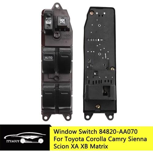 Front Left Driver Side Car Electric Window Switch 84820-AA050 84820-AA070 84820AE012 for Toyota Camry Sienna Scion XA XB Matrix