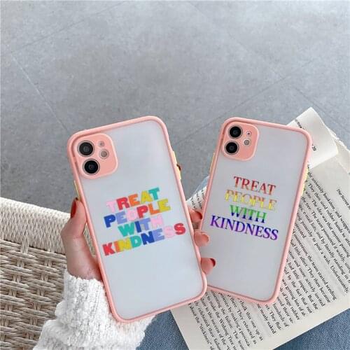 Treat people with kindness Phone Case Matte For iPhone 12 Mini 11 Pro XR XS Max 7 8 Plus X Hard PC Back Cover
