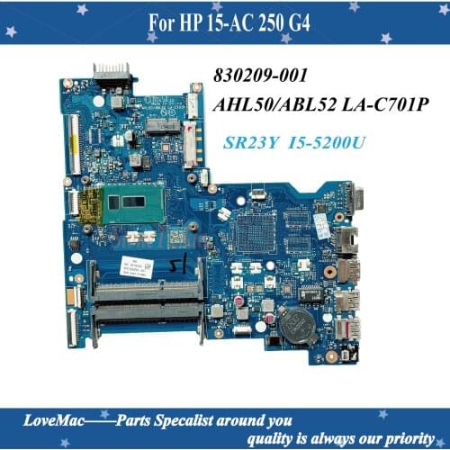 High quality AHL50 ABL52 LA-C701P Mainboard For HP 15-AC 250 G4 Laptop Motherboard I5-5200U 830209-001 830209-501 830209-601