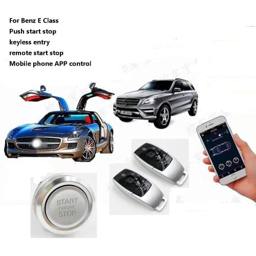 For Mercedes Benz E Class Add Car Push Start Stop System Remote Starter Keyless Entry and Mobile Phone APP Control Car Products