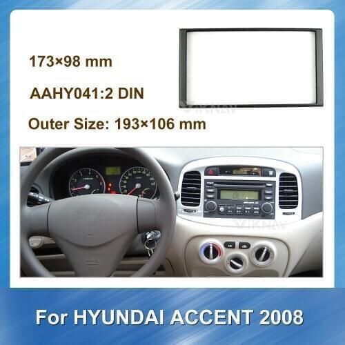 Double Din Car Auto Radio Multimedia fascia for HYUNDAI ACCENT 2008 Audio Player GPS Navigation plate panel Frame INCH SIZE