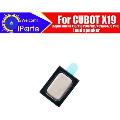 CUBOT X19 loud speaker 100% Original Inner Buzzer Ringer Replacement Part Accessories for CUBOT X18/R11/X18 PLUS/NOVA/J3/J3 PRO