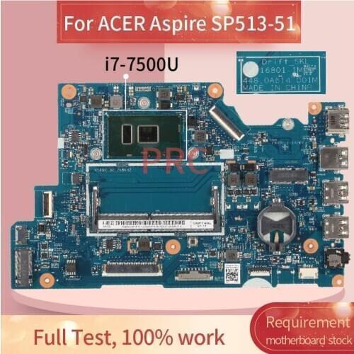 For ACER Aspire SP513-51 i7-7500U Notebook Mainboard 16801-1 SR2ZV DDR4 Laptop Motherboard