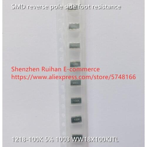 Original new 100% SMD reverse pole side foot resistance 1218-100K 5% 1003 WW18X100KJTL (Inductor)