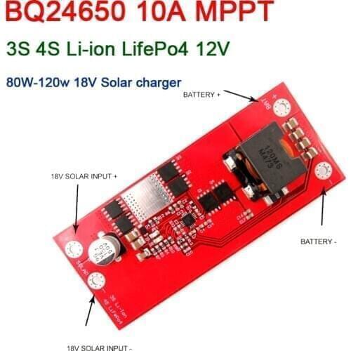 BQ24650 10A MPPT Solar Controller 12V 12.6V 3S 4S Li-ion LifePo4 lithium Battery Charging Board Cell FOR 18v Solar charger