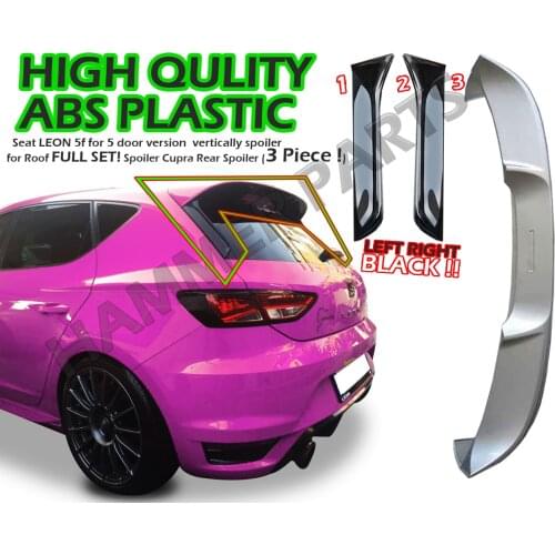 Seat Leon MK3 5F 2013 2019 FR Style Plastic Spoiler ( 3 Piece ! , black edge ! )