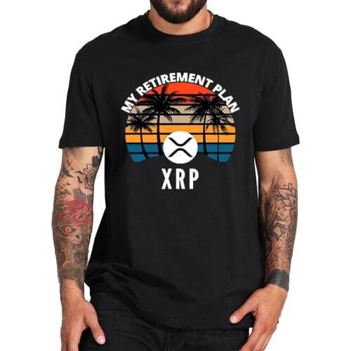 Xrp Is My Retirement Plan T Shirt Ripple Logo Cryptocurrency T-Shirt Vintage Retro Style EU Size Crew Neck Summer Camisetas