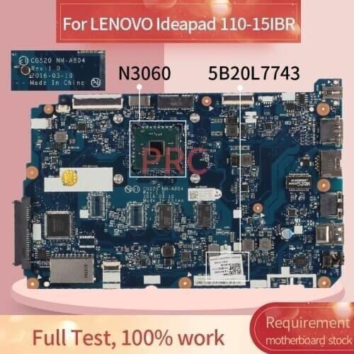 CG520 NM-A804 For LENOVO Ideapad 110-15IBR Celeron N3060 2GB Notebook Mainboard 5B20L7743 DDR3 Laptop motherboard