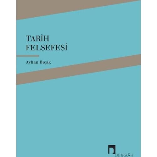 History Philosophy Ayhan Knife Dergah Publications (TURKISH)
