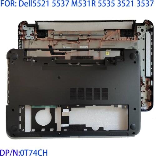 New FOR Dell 5521 5537 M531R 5535 3521 3537 Laptop Bottom Base Cover Assembly - 0T74CH