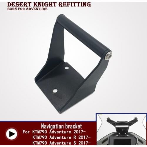 For KTM 790 ADVENTURE S R 2017 2018 2019 2020 Motorcycle GPS/SMART PHONE Navigation GPS Plate Bracket Adapt Holder