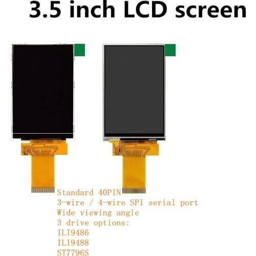 3.5 inch LCD TFT display ILI9486 ILI9488 ST7796S three drive options Serial port parallel port 40PIN with touch / without touch