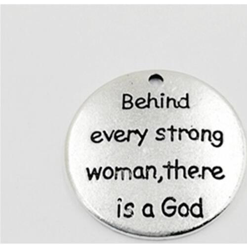 5 pcs/Lot 25mm Antique Silver colour letter printed behind every strong woman there isa god charm round disc message charms